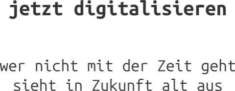 jetzt digitalisieren